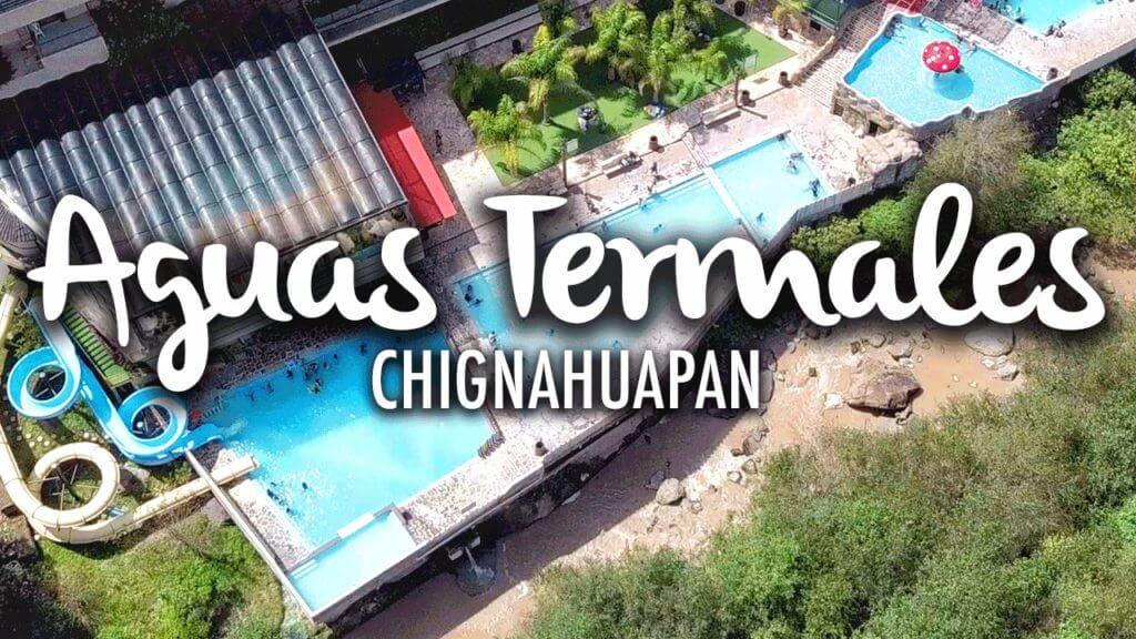 Cómo llegar a las Aguas Termales de Chignahuapan – Viajefest